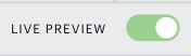 Preview-Live-Preview-Toggle.png